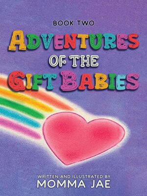 cover image of Adventures of the Gift Babies